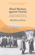 Cover: Blind Workers against Charity - Palgrave Macmillan