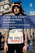 Cover: Global Civil Society and Transversal Hegemony - Routledge