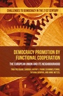 Cover: Democracy Promotion by Functional Cooperation - Palgrave Macmillan