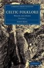 Cover: Celtic Folklore - Cambridge University Press