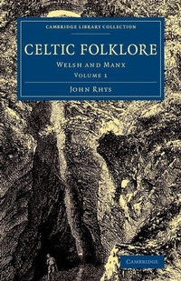 Enlarge image Cover: Celtic Folklore - Cambridge University Press