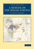 Cover: A Memoir on the Indian Surveys - Cambridge University Press