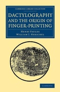 Cover: Dactylography and The Origin of Finger-Printing - Cambridge University Press