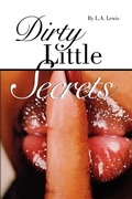 Cover: Dirty Little Secrets - L.A.Lewis