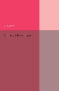 Enlarge image Cover: Ciliary Movement - Cambridge University Press