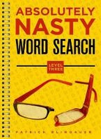Enlarge image Cover: Absolutely Nasty (R) Word Search, Level Three - Sterling
