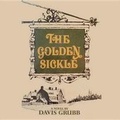 Cover: The Golden Sickle - Blackstone Audiobooks