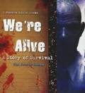 Cover: We're Alive - Wayland Production