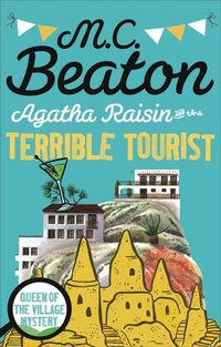 Abbildung von: Agatha Raisin and the Terrible Tourist - Constable