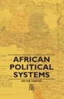 Cover: African Political Systems - Read Books Ltd.