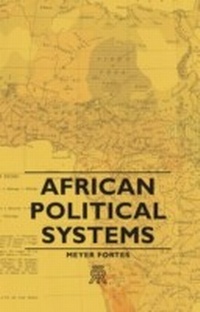 Enlarge image Cover: African Political Systems - Read Books Ltd.