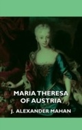 Bild: Maria Theresa of Austria - Read Books Ltd.