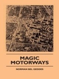 Cover: Magic Motorways - Read Books Ltd.