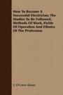 Cover: How To Become A Successful Electrician; The Studies To Be Followed, Methods Of Work, Fields Of Operation And Ethnics Of The Profession - Read Books Ltd.