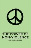 Cover: The Power of Non-Violence - Read Books Ltd.
