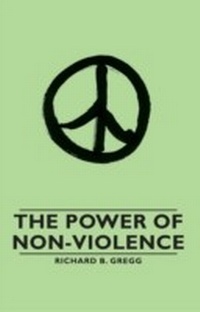 Enlarge image Cover: The Power of Non-Violence - Read Books Ltd.