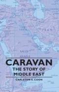 Cover: Caravan - The Story of Middle East - Read Books Ltd.