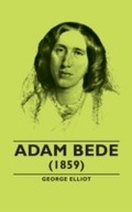 Cover: Adam Bede - (1859) - Read Books Ltd.