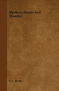 Cover: Shelters, Shacks and Shanties - Read Books Ltd.