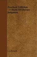 Cover: Practical Criticism - A Study Of Literary Judgment - Read Books Ltd.