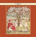 Cover: The Pied Piper of Hamelin - Illustrated by Kate Greenaway - Read Books Ltd.