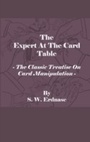 Cover: The Expert at the Card Table - The Classic Treatise on Card Manipulation - Read Books Ltd.