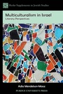 Cover: Multiculturalism in Israel - Purdue University Press