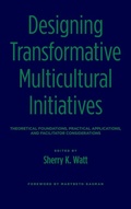 Cover: Designing Transformative Multicultural Initiatives - Stylus Publishing