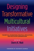 Cover: Designing Transformative Multicultural Initiatives - Stylus Publishing