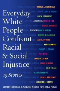 Enlarge image Cover: Everyday White People Confront Racial and Social Injustice - Stylus Publishing
