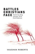 Cover: Battles Christians Face - Authentic Media