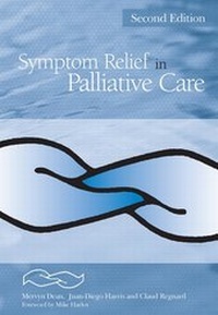 Enlarge image Cover: Symptom Relief in Palliative Care, Second Edition - Radcliffe Publishing Ltd