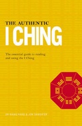 Cover: The Authentic I Ching - Watkins Publishing