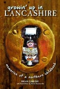 Cover: Growin' Up in Lancashire - Palatine Books