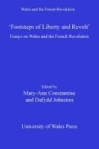 Enlarge image Cover: Footsteps of 'Liberty and Revolt' - University of Wales Press
