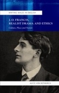 Cover: J.O. Francis, Realist Drama and Ethics - University of Wales Press