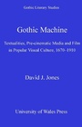 Cover: Gothic Machine - University of Wales Press