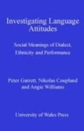 Cover: Investigating Language Attitudes - University of Wales Press