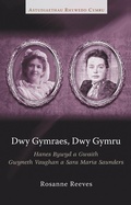 Cover: Dwy Gymraes, Dwy Gymru - University of Wales Press