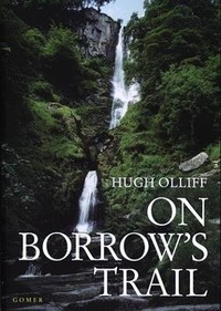 Abbildung von: On Borrow's Trail - Wild Wales Then and Now - Gomer Press