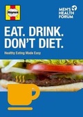 Cover: Eat. Drink. Don't Diet. - Men's Health Forum