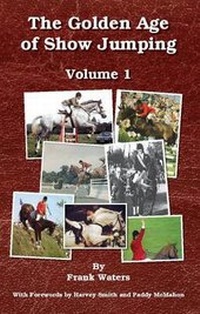 Abbildung von: The Golden Age of Show Jumping - eprint limited