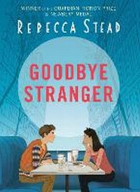 Enlarge image Cover: Goodbye Stranger - Andersen Press Ltd