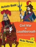 Cover: The Civil War in Loughborough - Bretwalda Books