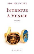 Cover: Intrigue &agrave; Venise - Grasset