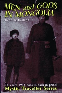 Abbildung von: Men and Gods in Mongolia - Adventures Unlimited Press