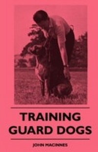 Enlarge image Cover: Training Guard Dogs - Read Books Ltd.