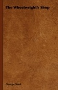Cover: The Wheelwright's Shop - Read Books Ltd.