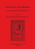 Cover: Classicism to Neo-classicism - BAR Publishing