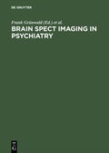 Cover: Brain SPECT Imaging in Psychiatry - De Gruyter